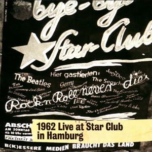 1962 Live at Star Club in Hamburg (Live)
