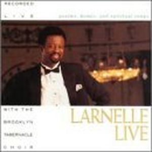 Larnelle Live (Live)