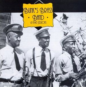 Bunk's Brass Band & 1945 Sessions