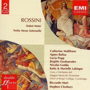 Stabat Mater / Petite Messe Solennelle (Riccardo Muti, Stephen Cleobury)