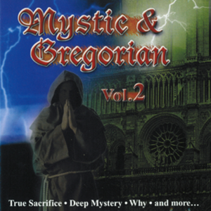 Mystic & Gregorian Vol.2