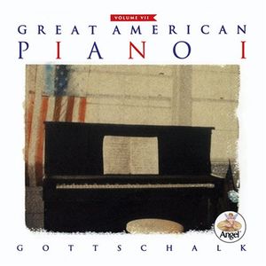 Great American Piano I: Gottschalk