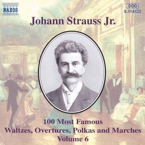 100 Most Famous Waltzes, Overtures, Polkas and Marches, Volume 6