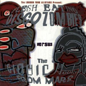 Flesh Eating Disco Zombies Versus the Bionic Hookers From Mars