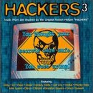 Hackers³: Music From and Inspired by the Original Motion Picture “Hackers” (OST)