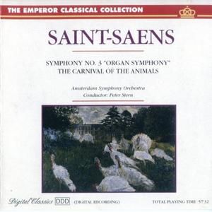 Symphony No. 3 "Organ Symphony" / Carnival of the Animals