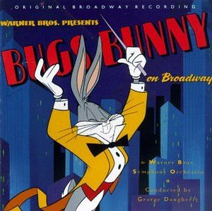 Bugs Bunny on Broadway (OST)