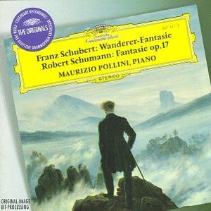 Schubert: Wanderer-Fantasie / Schumann: Fantasie, op. 17