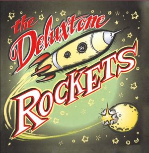 The Deluxtone Rockets