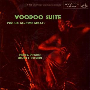 The Voodoo Suite (feat. Shorty Rogers)