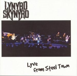 Lyve From Steel Town (Live)
