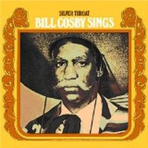 Silver Throat: Bill Cosby Sings