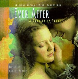 Ever After: A Cinderella Story (OST)