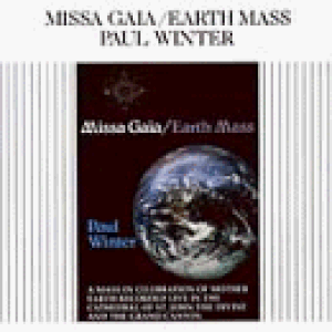 Missa Gaia / Earth Mass