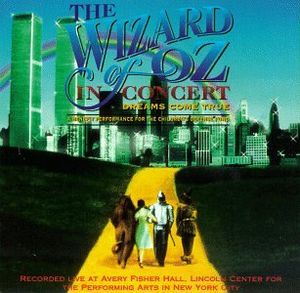 The Wizard of Oz in Concert: Dreams Come True (OST)