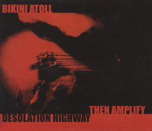Desolation Highway