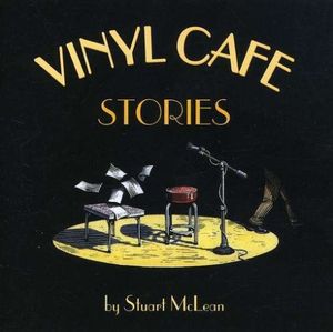 Vinyl Cafe: Stories (Live)