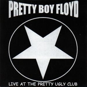 Live at the Pretty Ugly Club (Live)