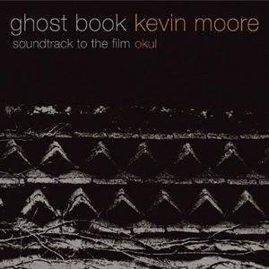 Ghost Book: Soundtrack to the Film Okul (OST)