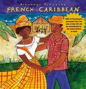 Putumayo Presents: French Caribbean