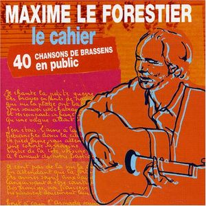 Le Cahier: 84 chansons de Brassens en public (Live)
