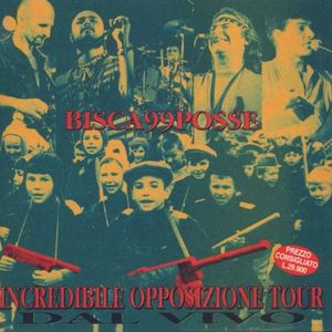 Incredibile opposizione tour: Dal vivo (Live)