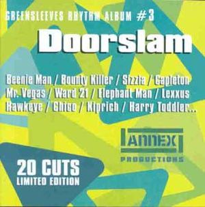 Greensleeves Rhythm Album #3: Doorslam