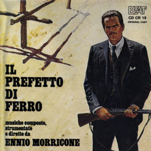 Il prefetto di ferro / Il mostro (OST)