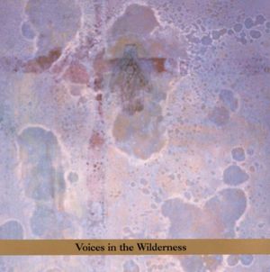 Masada Anniversary Edition, Volume 2: Voices in the Wilderness