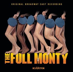 The Full Monty (Original Broadway Cast) (OST)