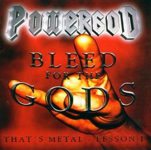 Bleed for the Gods: That's Metal - Lesson I