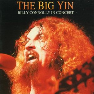 The Big Yin: Billy Connolly in Concert (Live)
