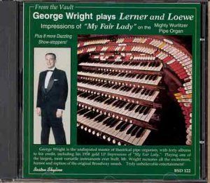 George Wright Plays Lerner and Lowe