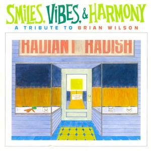 Smiles, Vibes & Harmony: A Tribute to Brian Wilson