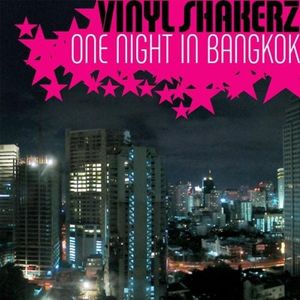 One Night in Bangkok (Vinylshakers Screen cut)