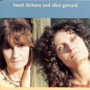 Hazel Dickens & Alice Gerrard