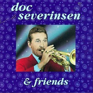 Doc Severinsen and Friends