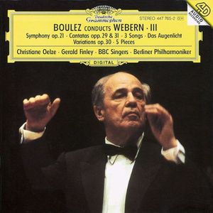 Boulez Conducts Webern, III