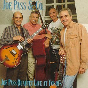 Joe Pass Quartet Live at Yoshi's