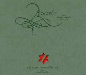 Azazel: Book of Angels, Volume 2