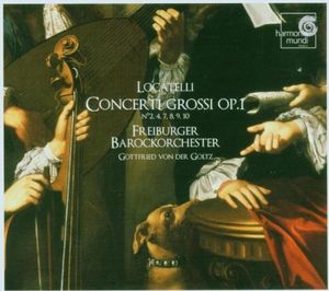 Concerti Grossi op. 1 no. 2, 4, 7, 8, 9, 10