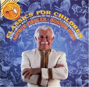 Classics For Children (Boston Pops Orchestra feat. conductor: Arthur Fiedler)