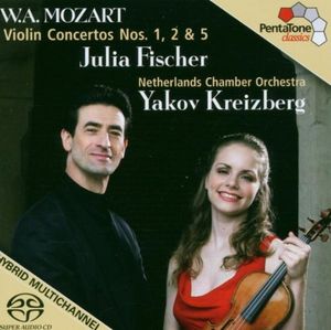 Violin Concertos Nos. 1, 2 & 5 (Julia Fischer, Yakov Kreizberg, Netherlands Chamber Orchestra, feat. conductor: Yakov Kreizberg)