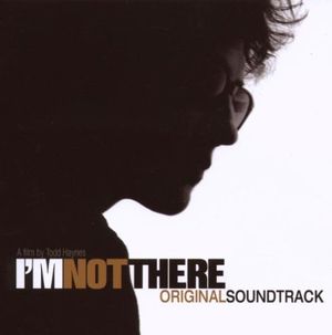 I’m Not There: Original Soundtrack (OST)