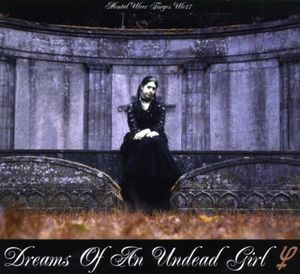 Dreams of an Undead Girl