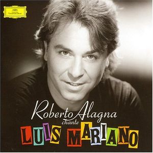 Roberto Alagna chante Luis Mariano
