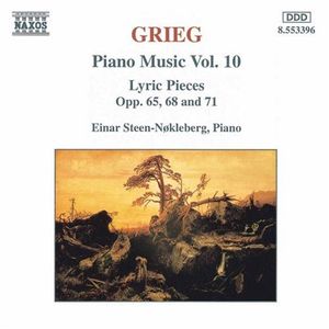 Piano Music, Volume 10: Lyric Pieces, opp. 65, 68 and 71