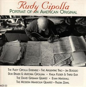 Rudy Cipolla: Portrait of an American Original