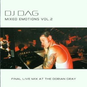Mixed Emotions, Volume 2: Final Live Mix at the Dorian Gray