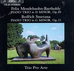 Mendelssohn: Piano Trio in D minor, op. 49 / Smetana: Piano Trio in G minor, op. 15